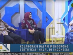 Danone Indonesia Berkolaborasi Muhammadiyah Mendorong Sertifikasi Halal UMKM